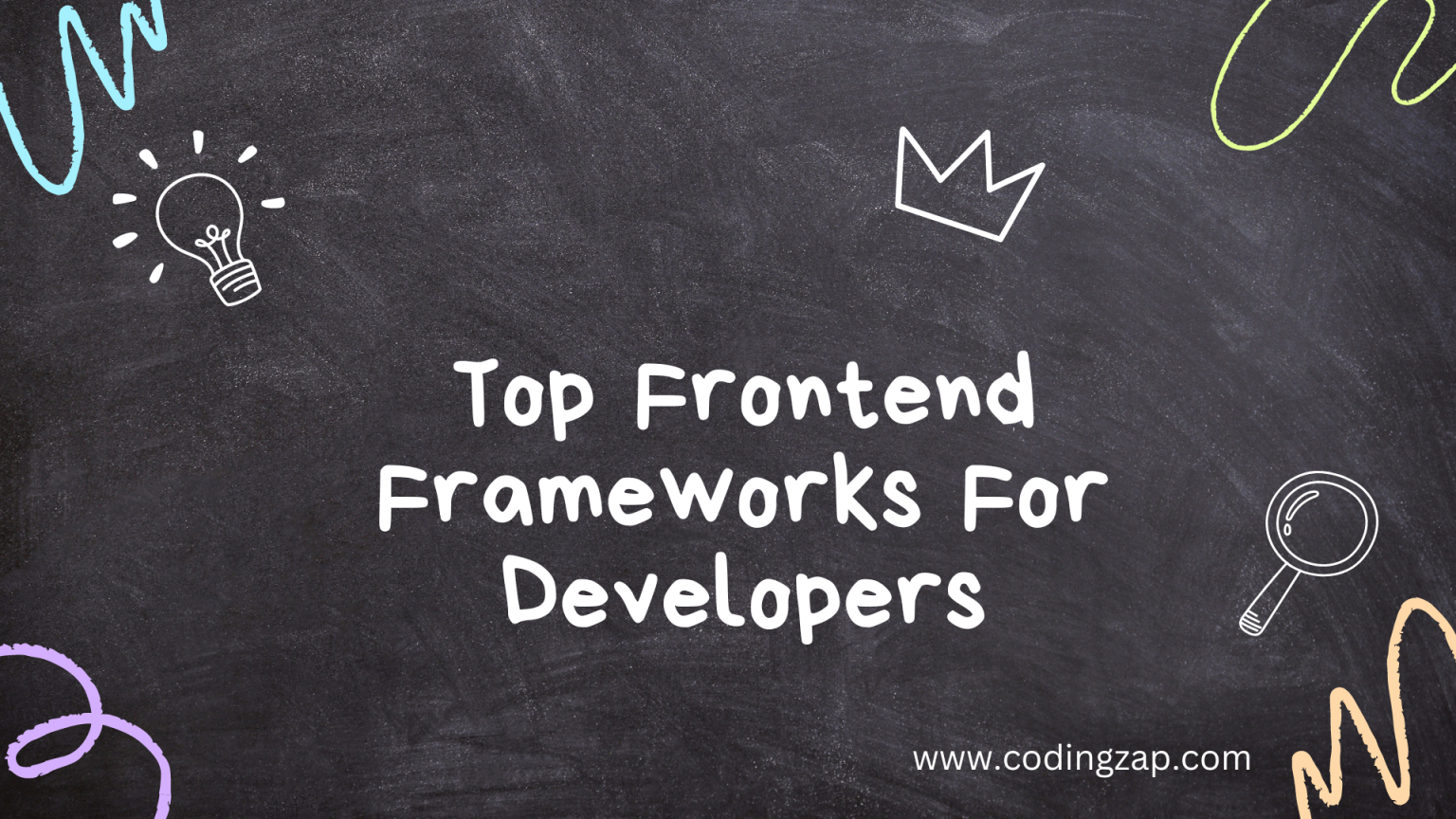Top Frontend Frameworks For Developers: A Guide - Codingzap