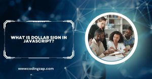 Dollar Sign In JavaScript: Meaning, Uses & Examples