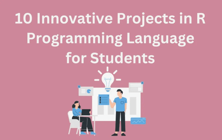 Innovative Projects in R for Students and Beginners