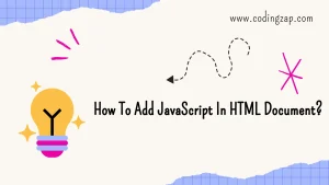 Add JavaScript In HTML: Guide For Beginners