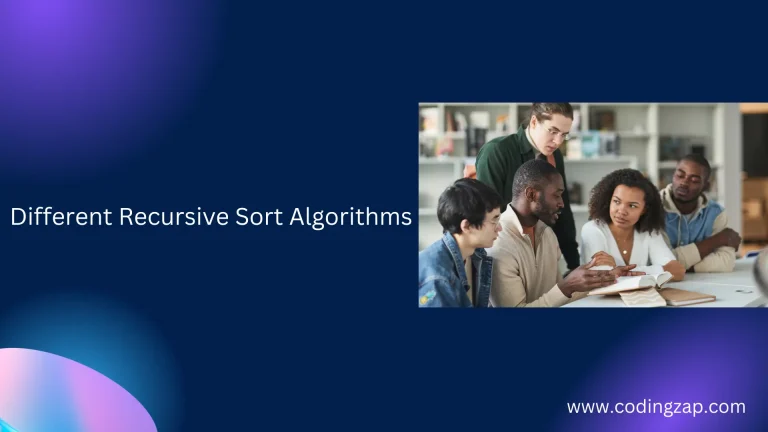 Different Recursive Sort Algorithms
